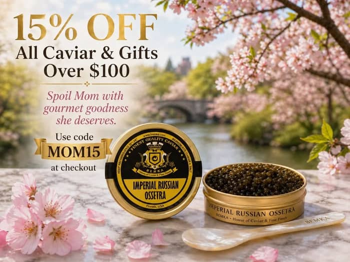 15% OFF All Caviar & Gifts Over $100! Use code MOM15 at checkout.
CaviarLover.com